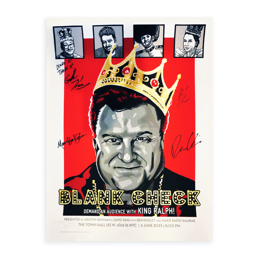 SIGNED Blank Check x King Ralph Poster